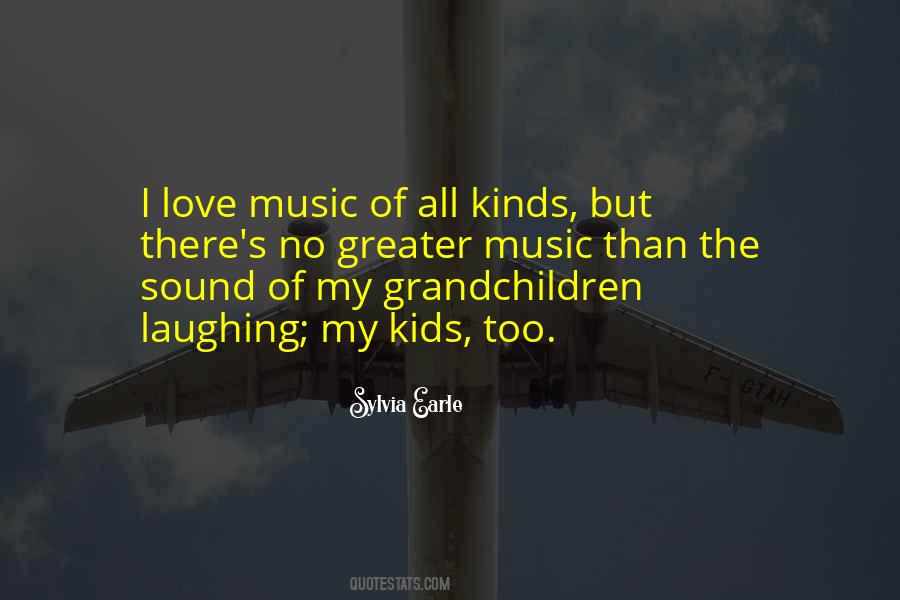 Quotes About I Love Music #1028759