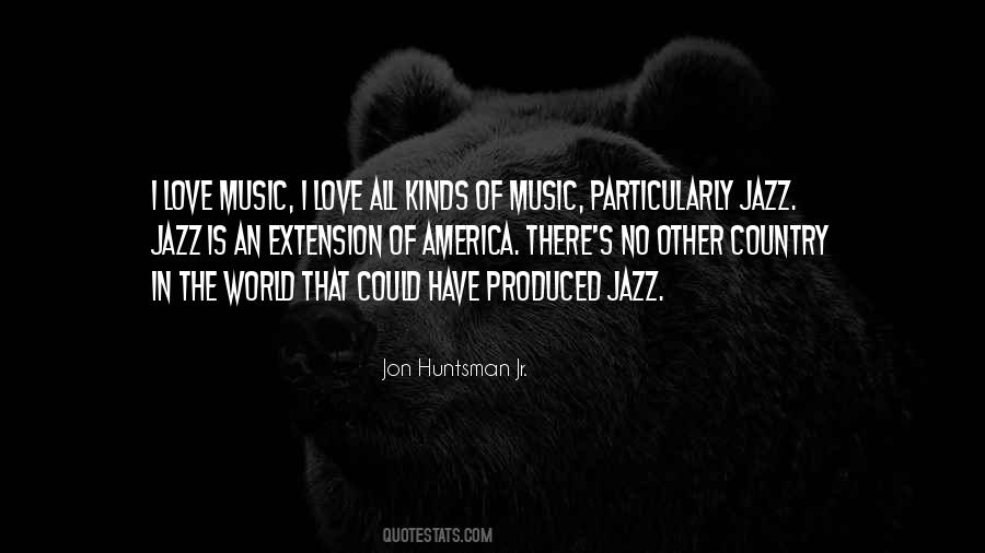 Quotes About I Love Music #1079944