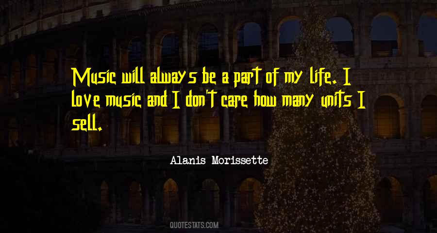 Quotes About I Love Music #1097801