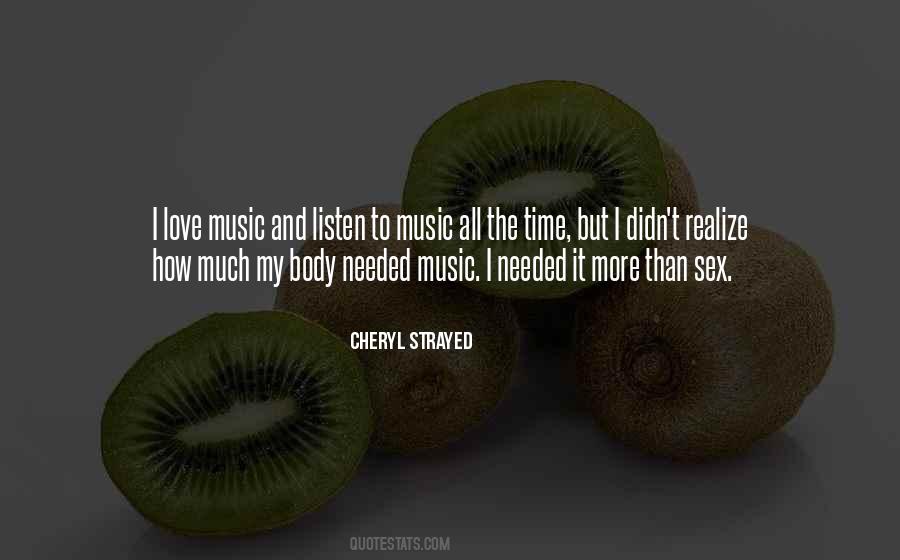 Quotes About I Love Music #1314110