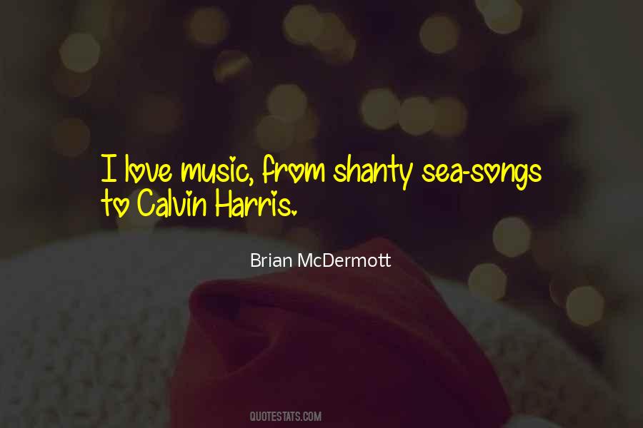 Quotes About I Love Music #1713779