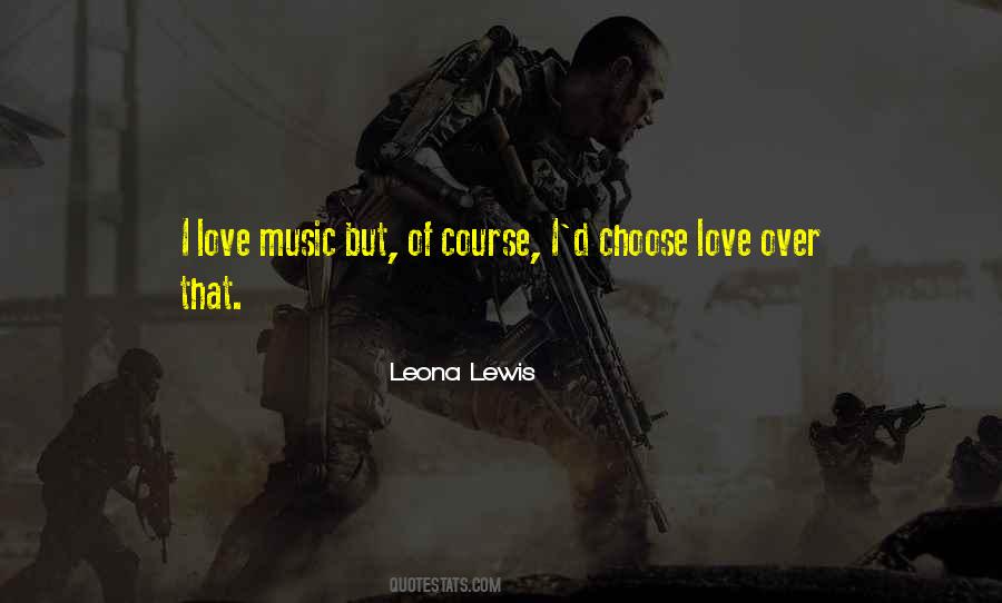 Quotes About I Love Music #1793329