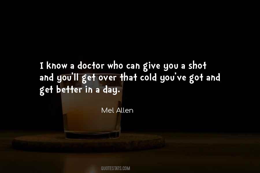 Got A Cold Quotes #1116181