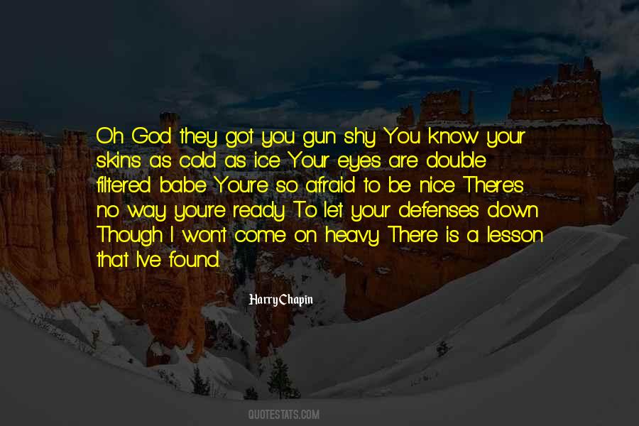 Got A Cold Quotes #1379380