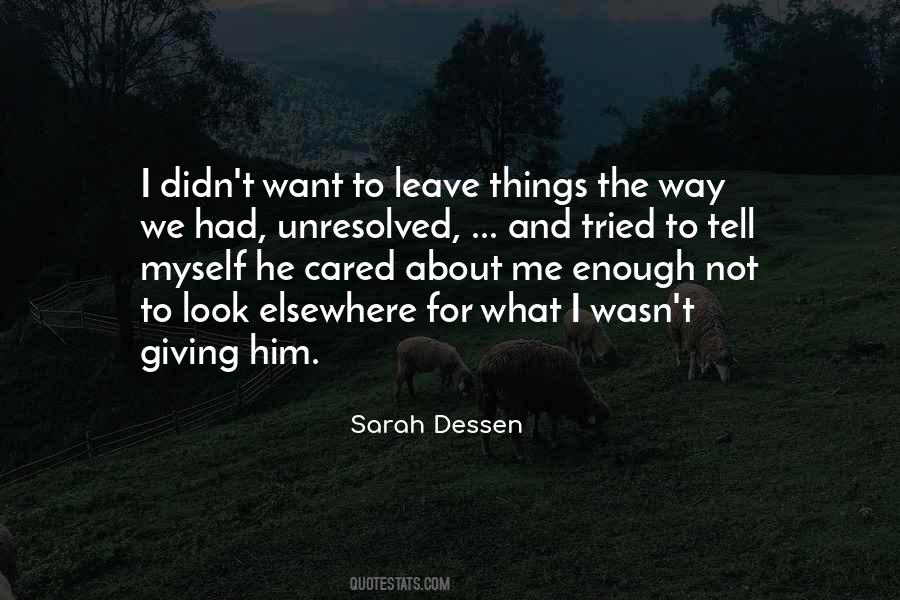 Not Cared For Quotes #1025938