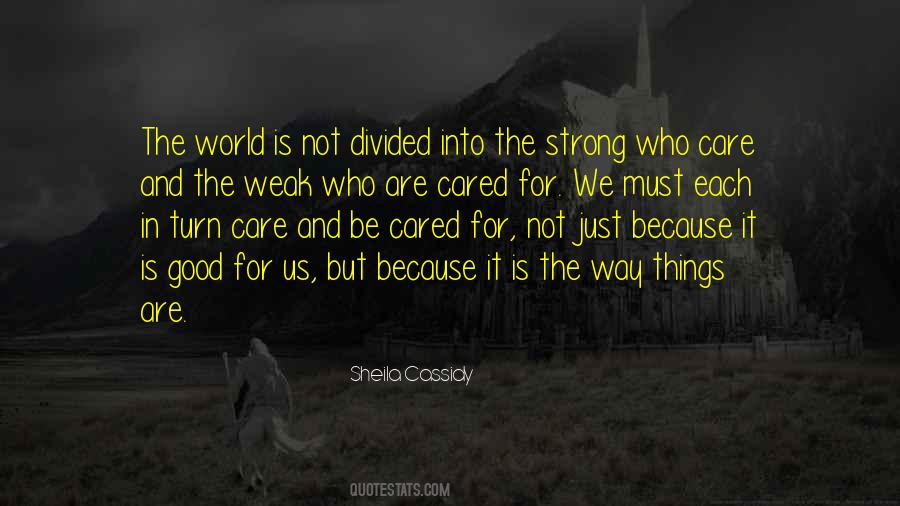 Not Cared For Quotes #1553489