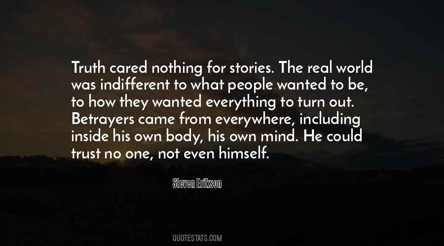 Not Cared For Quotes #1723926