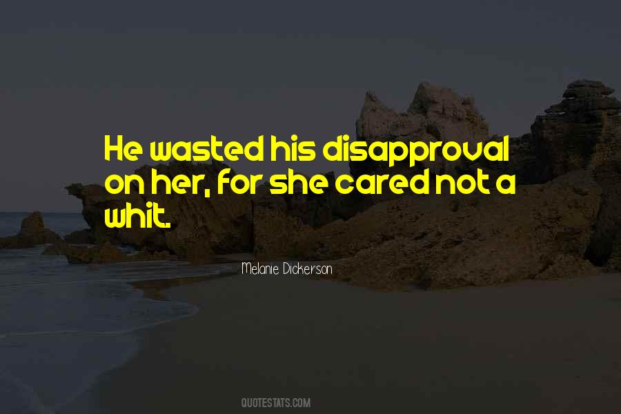 Not Cared For Quotes #1782847