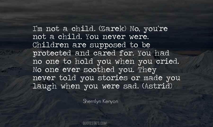 Not Cared For Quotes #660574