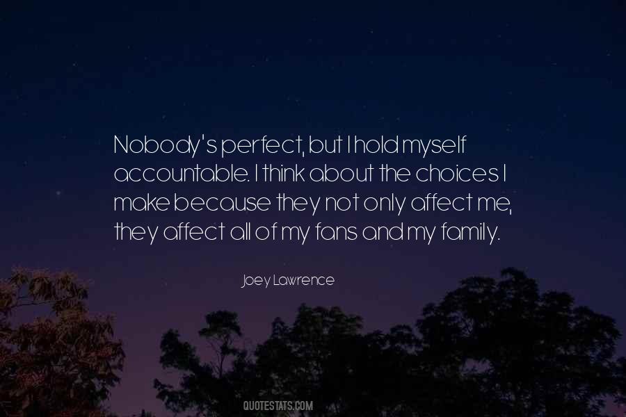 Nobody Can Be Perfect Quotes #162740