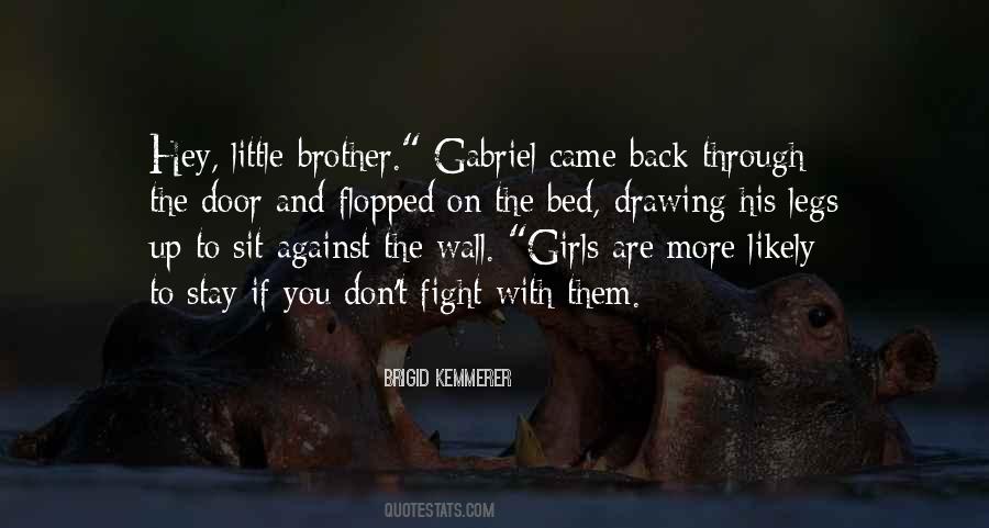 Hey Brother Quotes #1287069