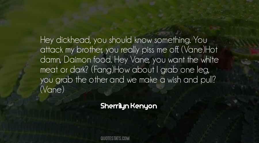 Hey Brother Quotes #1716657