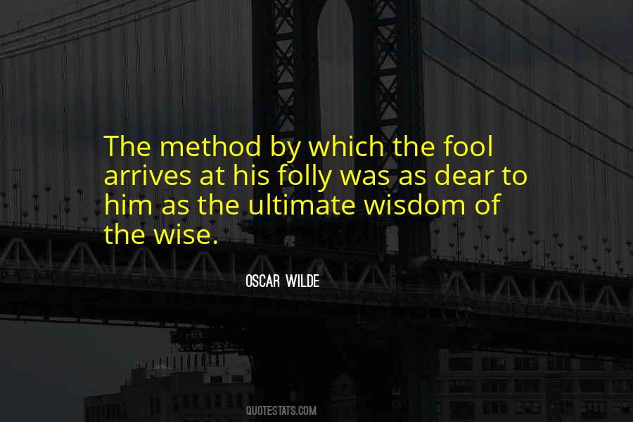 Fool Wise Quotes #1398025