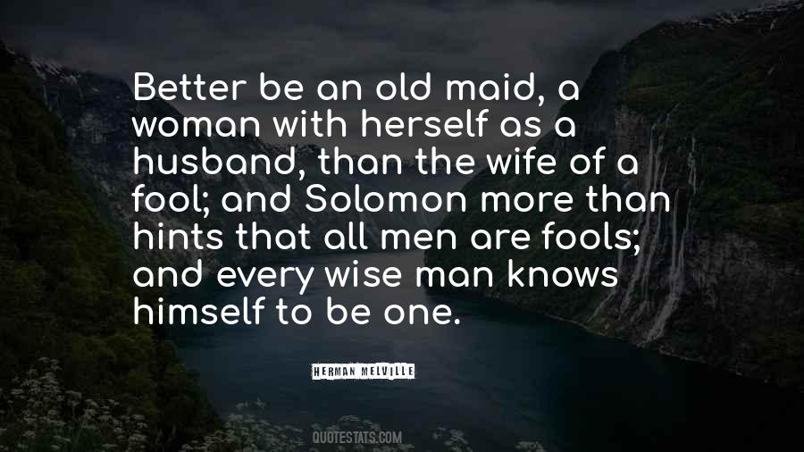 Fool Wise Quotes #1553104