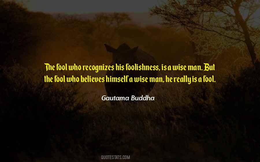 Fool Wise Quotes #27679