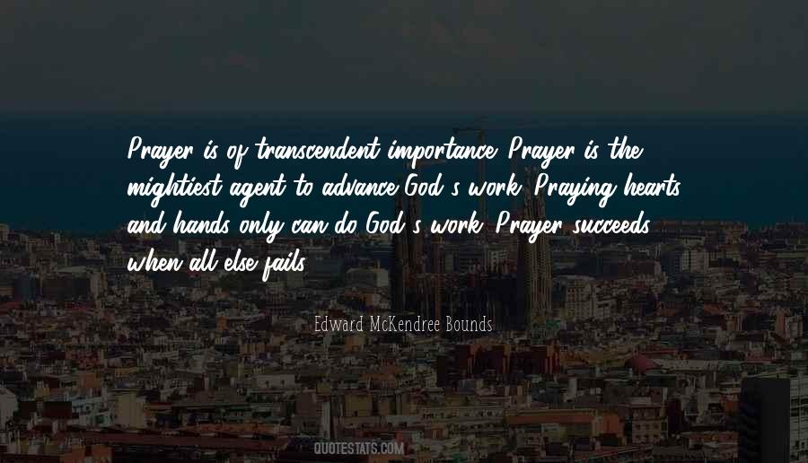 Prayer Without Work Quotes #121809