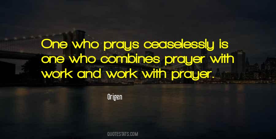 Prayer Without Work Quotes #175516