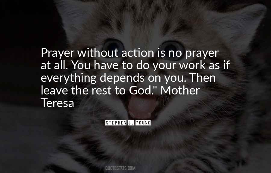 Prayer Without Work Quotes #597497