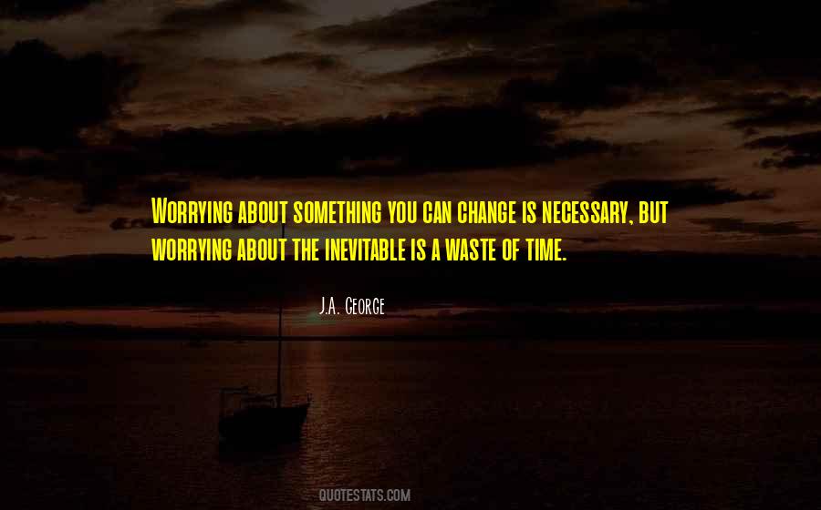 A Waste Of Time Quotes #1688133