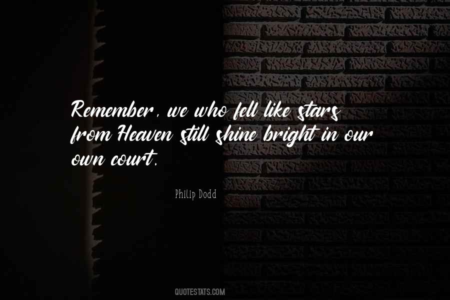 Shine Like Stars Quotes #1254764