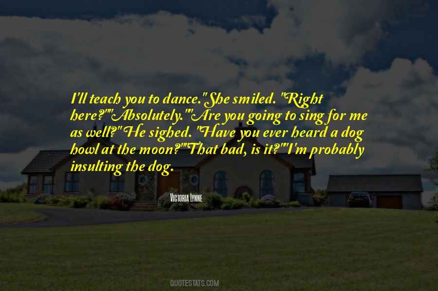 Sing For Me Quotes #1013172