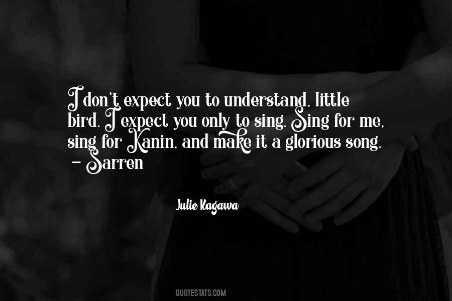 Sing For Me Quotes #1501529