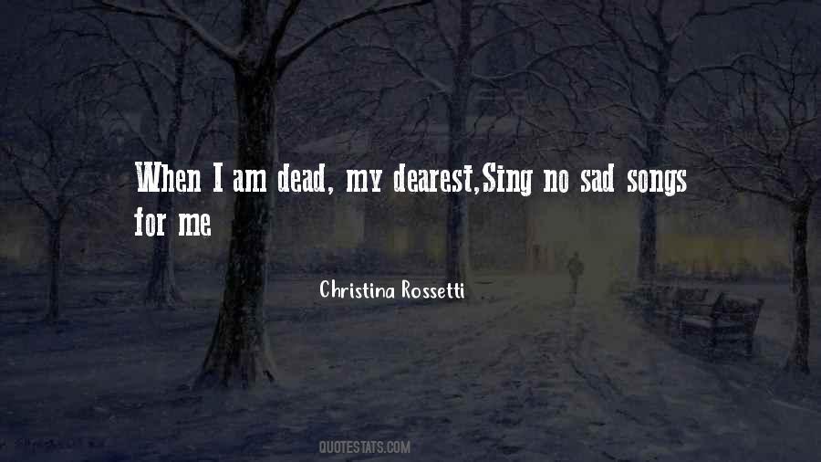 Sing For Me Quotes #449597