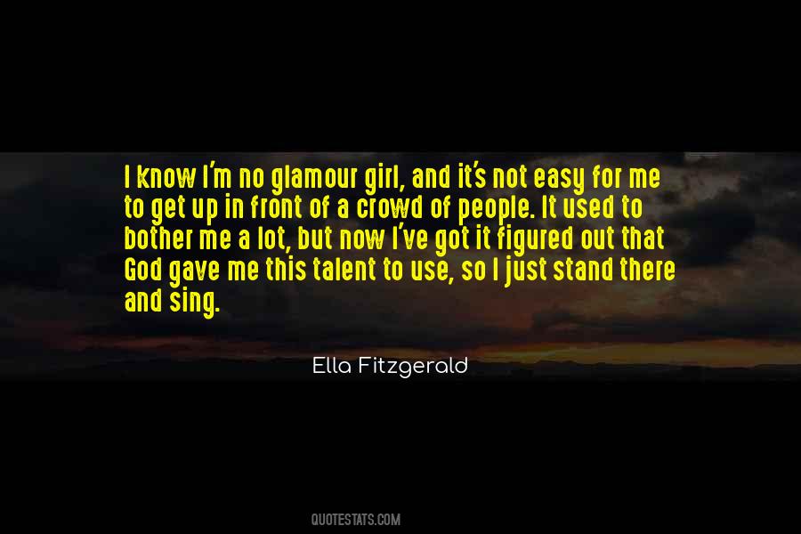 Sing For Me Quotes #506448