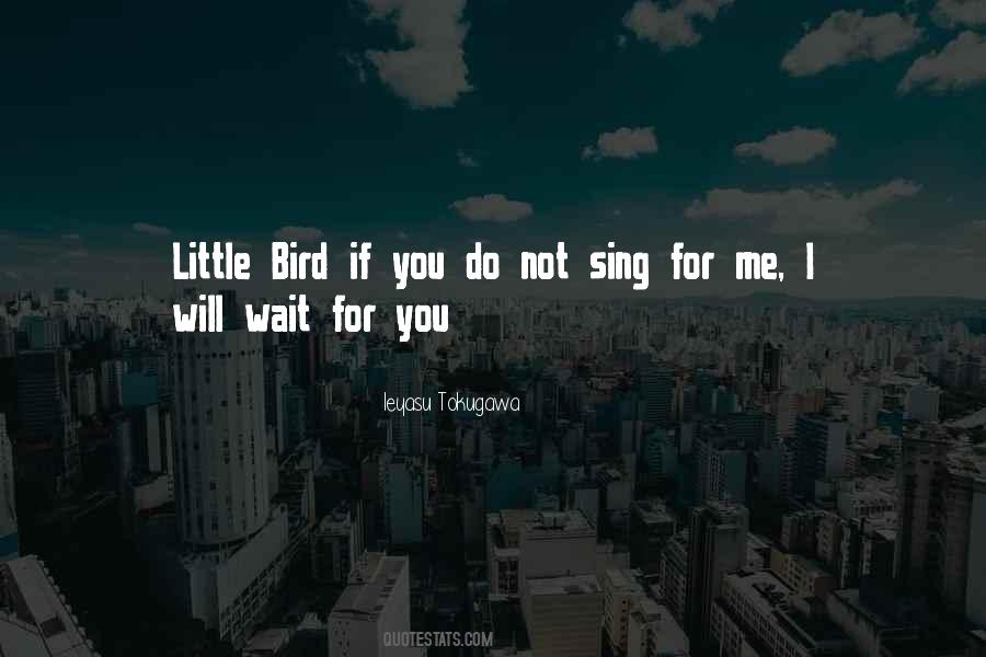 Sing For Me Quotes #851351