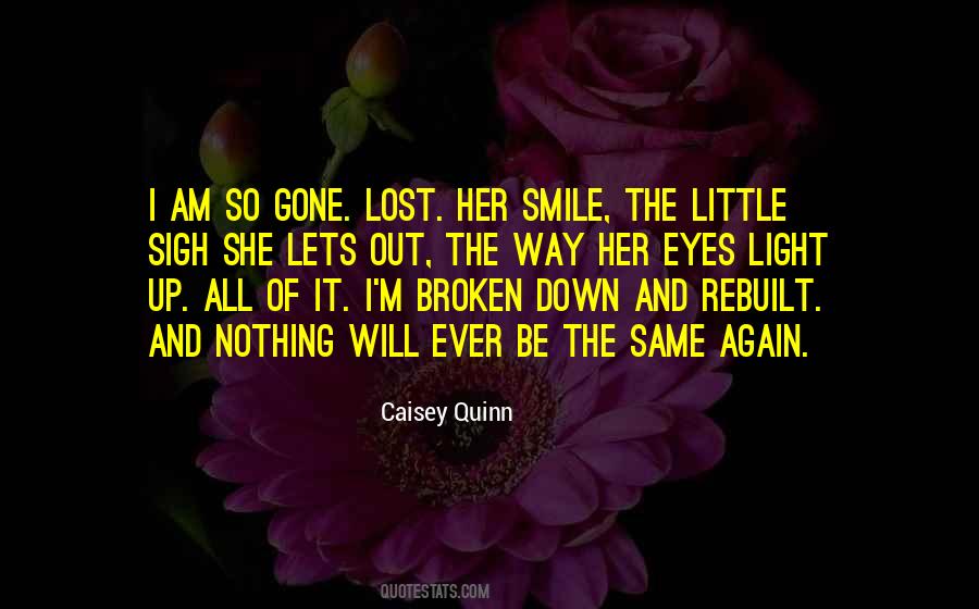Quotes About I Lost My Smile #1347326