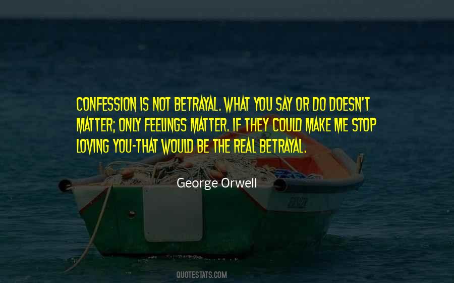 What Is Betrayal Quotes #771395