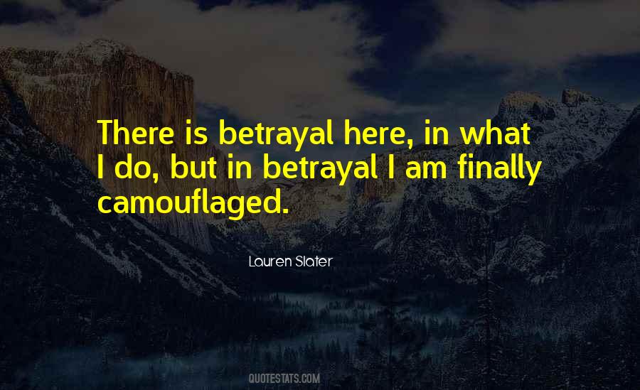 What Is Betrayal Quotes #813205