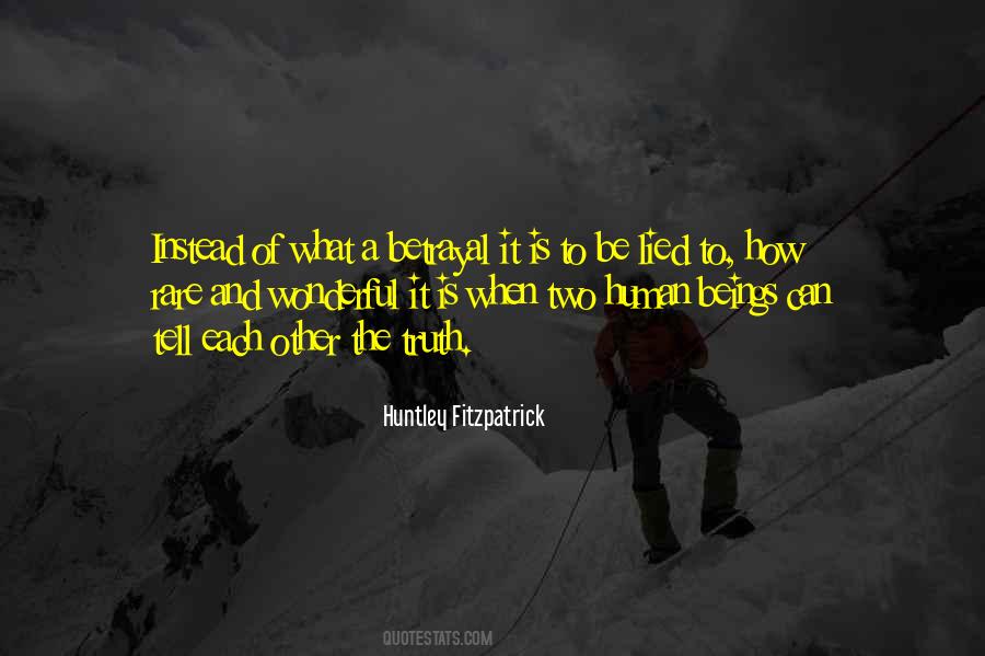 What Is Betrayal Quotes #886861