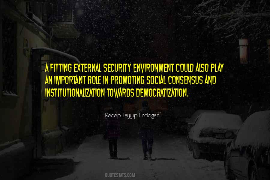 Quotes About The Institutionalization #1002850