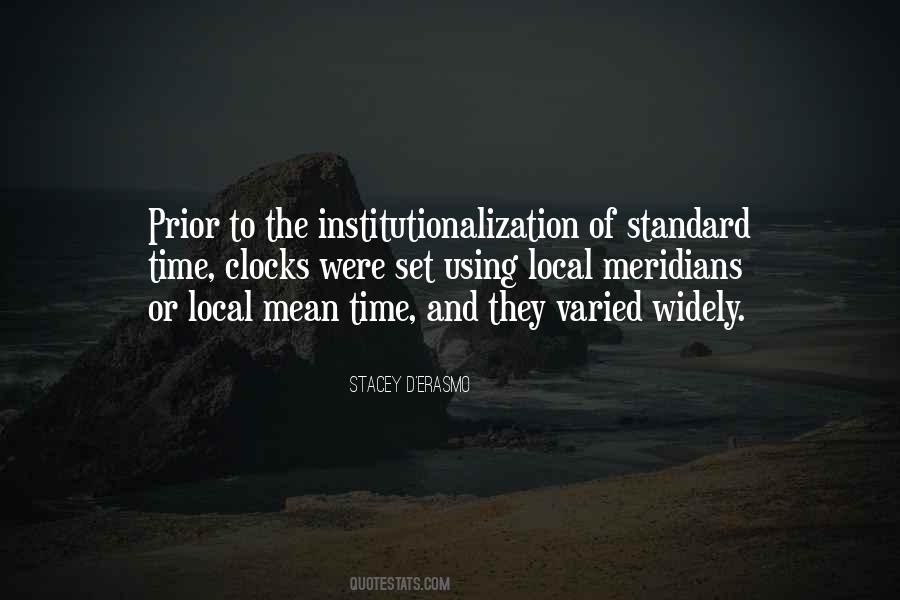 Quotes About The Institutionalization #1125695