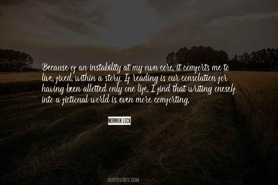 Quotes About I Live My Own Life #53418