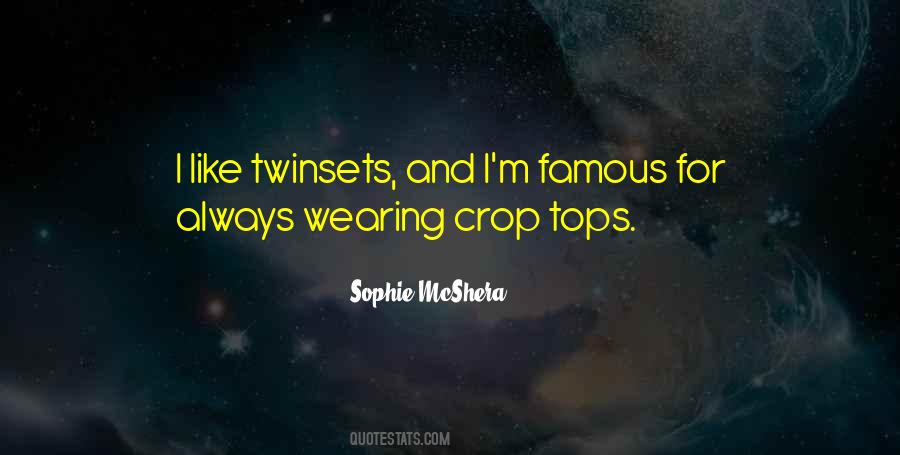 Quotes About Wearing Crop Tops #1681174 Quotes About Wearing Crop Tops #1681174