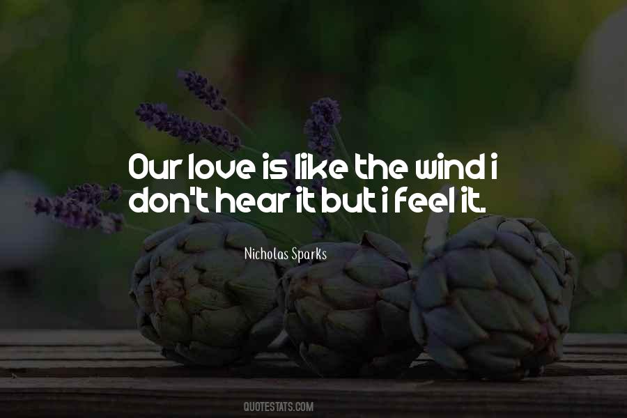 Love Is Like The Wind Quotes #1122622