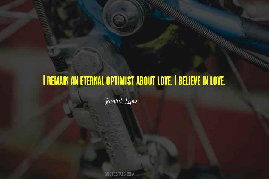 Eternal Optimist Quotes #1272374