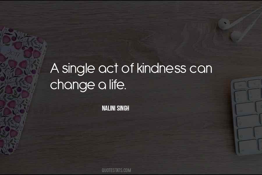 Single Act Of Kindness Quotes #57508