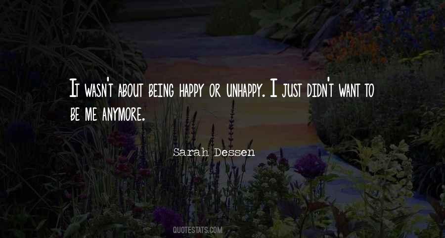 Quotes About I Just Want To Be Happy #1527658