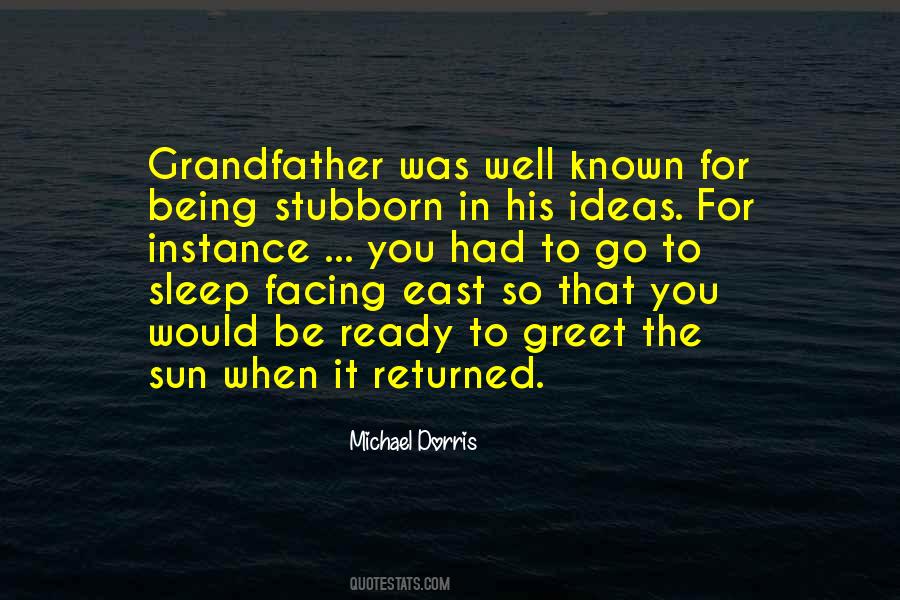 When You Go To Sleep Quotes #1267478