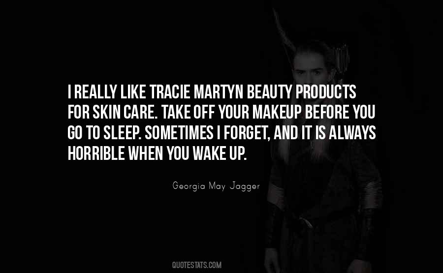 When You Go To Sleep Quotes #1511407