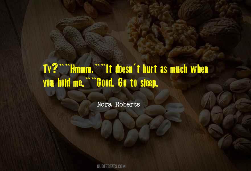 When You Go To Sleep Quotes #331554