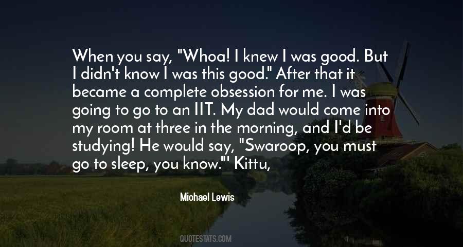 When You Go To Sleep Quotes #942141