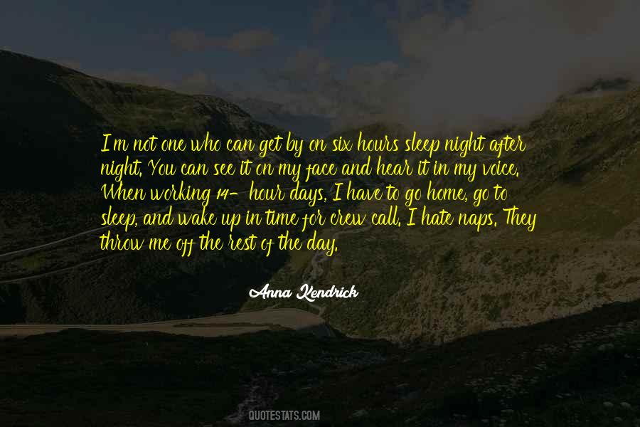 When You Go To Sleep Quotes #977572
