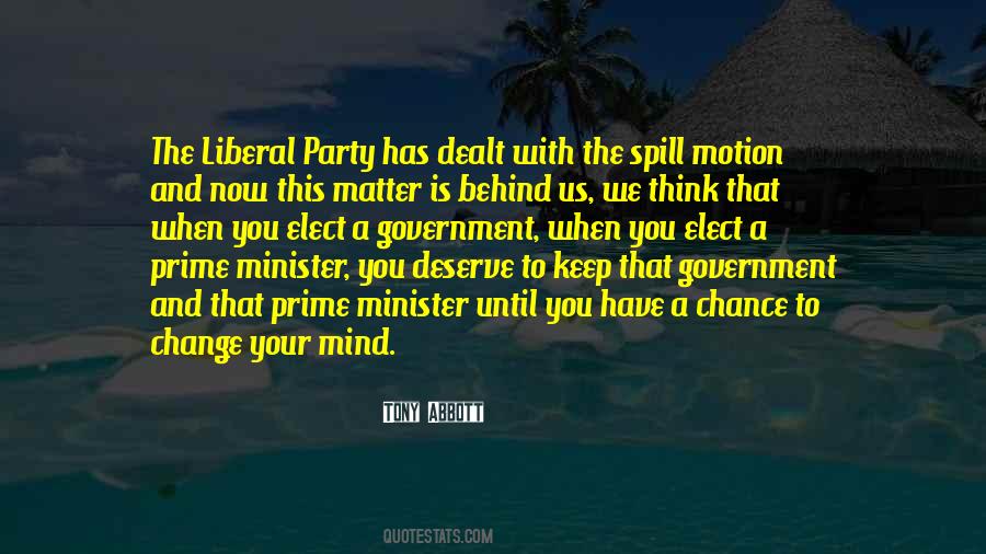 You Get The Government You Deserve Quotes #1512311