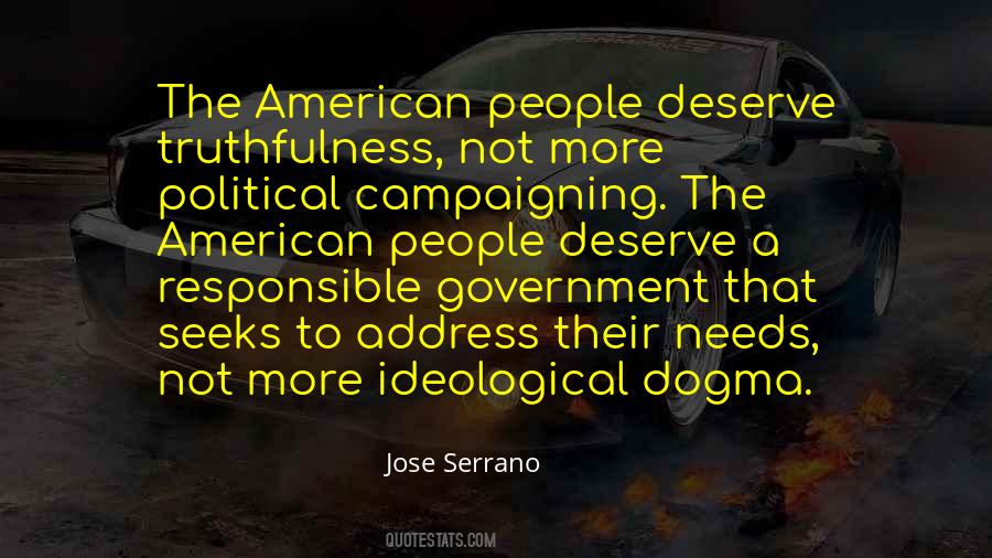 You Get The Government You Deserve Quotes #883339