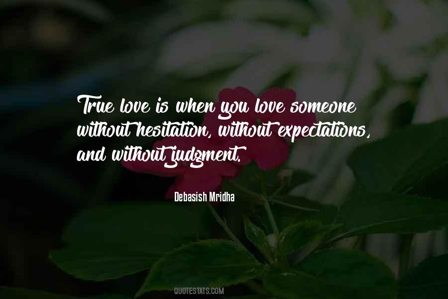 When Love Is True Quotes #404145