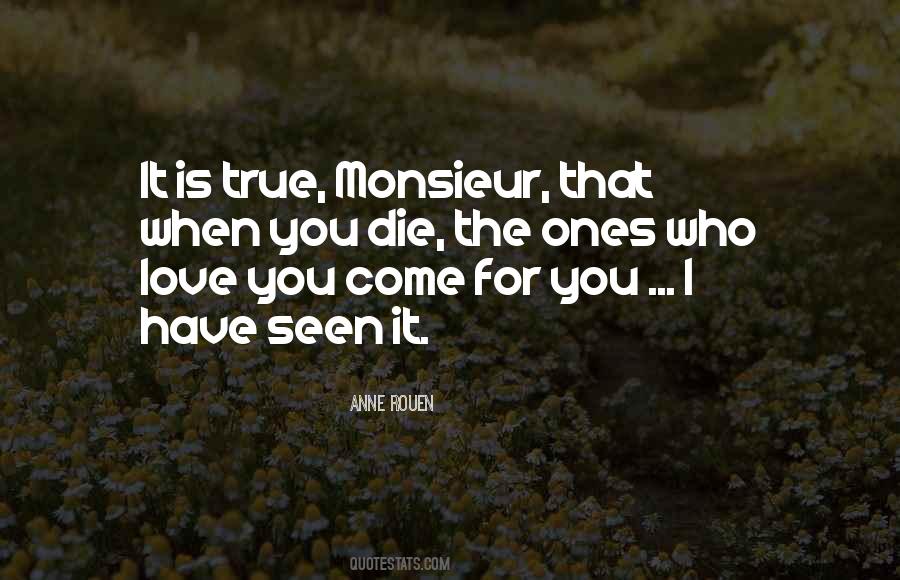 When Love Is True Quotes #652099